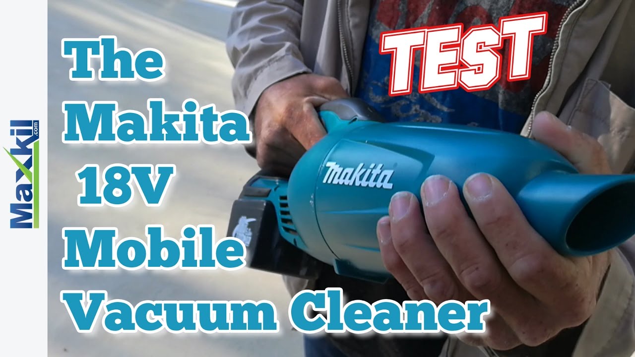 Makita 18V Mobile Vacuum Cleaner Unboxing & Test