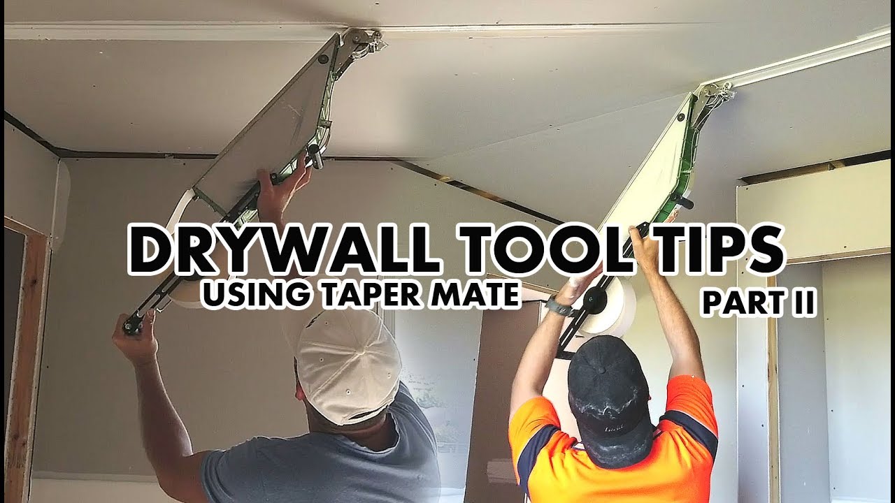 Drywall Tool Tips with the Taper Mate Drywall Taper